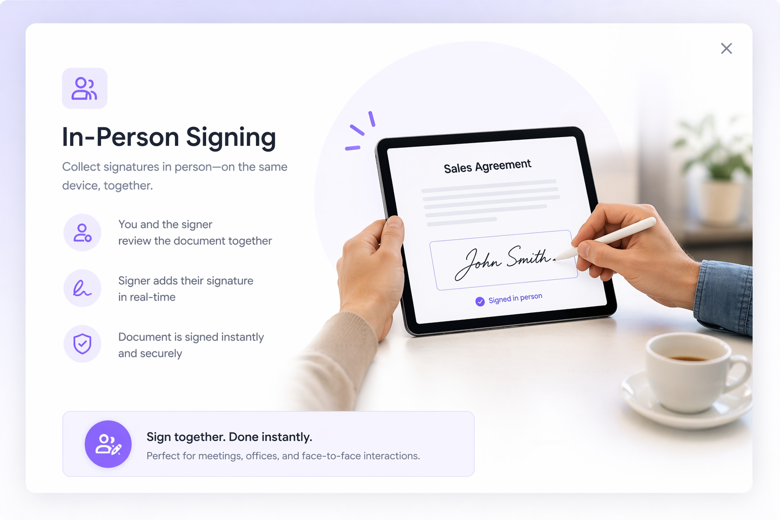 How Does In-Person Signing Work?