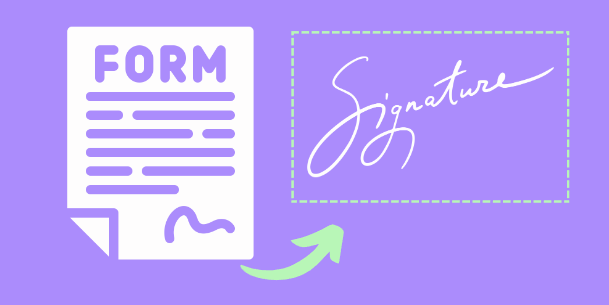 Create Signature Forms